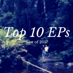 Top 10 EPs of 2017